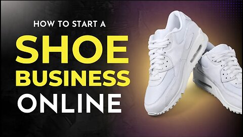 How to Launch a Profitable Shoe Business Online: Your Step-by-Step Guide!