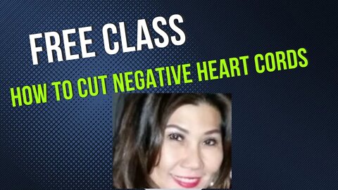 # 2 FREE Class -NEGATIVE HEART CORDS CUTTING