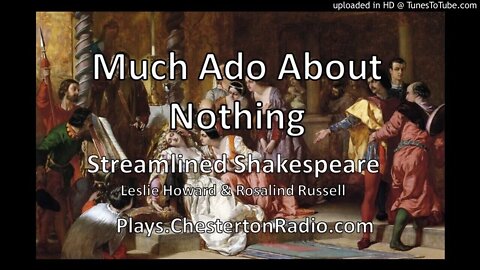 Much Ado About Nothing - Leslie Howard & Rosalind Russell - Streamlined Shakespeare - Comedy
