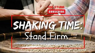 Shaking Time: Stand Firm