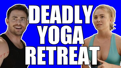 What Happens in Deadly Yoga Retreat?