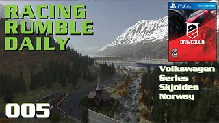 Racing Rumble Daily 005 - DriveClub (2014) PS4 Volkswagen Series - Skjolden, Norway