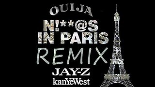 Jay-Z ft. Kanye West - Ni**as In Paris (DJ Ouija Remix)
