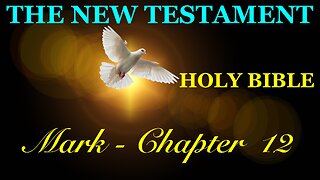 Mark - Chapter 12 DAILY BIBLE STUDY {Spoken Word - Text - Red Letter Edition}