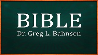 BIBLE — Featuring the voice of Greg L. Bahnsen