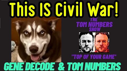 GENE DECODE & Tom Numbers - This IS Civil War 1/30/24..