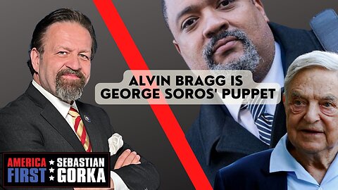 Alvin Bragg is George Soros' puppet. Bernie Kerik with Sebastian Gorka on AMERICA First