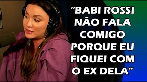 JUJU SALIMENI SOBRE TRETA COM EX PANICAT BABI ROSSI