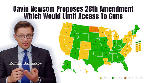 Gavin Newsom Proposes 28th Amendment Which Would Limit Access To Guns (Facts Matter)