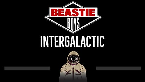 Beastie Boys • Intergalactic (CC) 🎤 [Karaoke] [Instrumental Lyrics]
