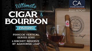 Ultimate Cigar Pairing: Pinhook Vertical Series 2020 Bourbon & Siboney Reserve by Aganorsa Leaf