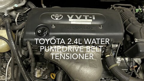 2.4 Liter Toyota water pump replacement