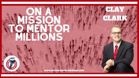 On a Mission to Mentor Millions: Clay Clark