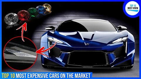 Top 10 Most Expensive Cars on the Market
