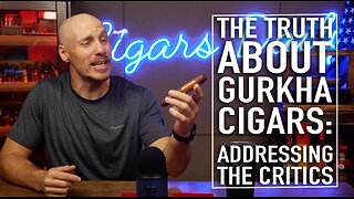 The Truth About Gurkha Cigars: Addressing the Critics