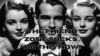 How To Avoid The Friend Zone With Women