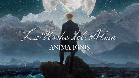 ANIMA IGNIS "La Noche del Alma"