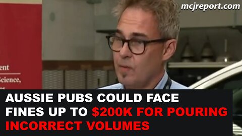 Pubs could be fined up to $200,000 for pouring incorrect volumes