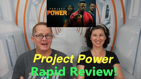 Project Power - Rapid Review!
