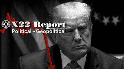 X22 Report - Ep 3111B - Once Trump Is In The White House, The [DS] Reign Will Be Over