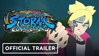 Naruto X Boruto Ultimate Ninja Storm Connections - Official Character Trailer