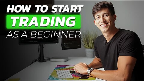 How To Start Trading Stocks As A Complete Beginner