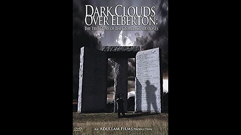 Dark Clouds Over Elberton - The True Story of the Georgia Guidestones (documentary)