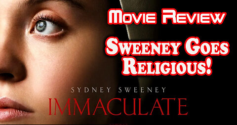 Immaculate Movie Review starring #SydneySweeney. Is it a Thriller or a Horror Movie? #Immaculate