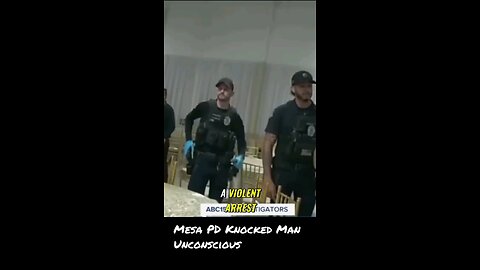 Mesa Police Knocked a Man Unconscious