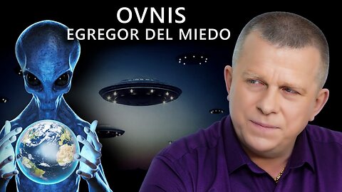 Ovnis. egregor del miedo