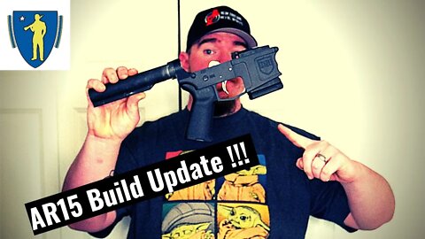 AR15 Build Update!!!!!!!!