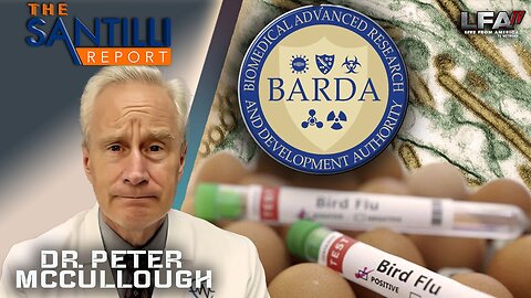 Dr. Peter McCullough: Military Contractor BARDA Has Already Purchased The Pre-Election Bird Flu Vaxxine!