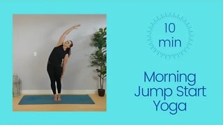 10 minute Morning Jump Start Yoga