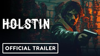 Holstin - Official Trailer | Day of the Devs The Game Awards Edition 2023