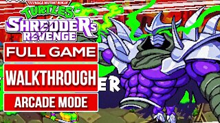 TMNT SHREDDER'S REVENGE (Arcade Mode) Gameplay Walkthrough FULL GAME No Commentary