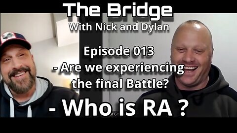 The Bridge With Nick and Dylan Episode 013