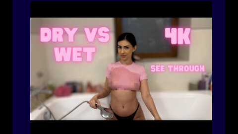 (4K) Dry vs Wet Clothes competition #wet