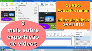 Curso ActivePresenter. Outras informações sobre exportação de vídeos. Aula 9