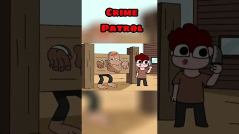 CRIME PATROL ! Funny animation short🤣 Credit @NOT YOUR TYPE #shorts #animation #nytsavage666