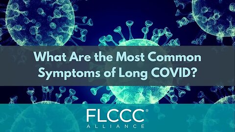 What Are the Most Common Symptoms of Long COVID?