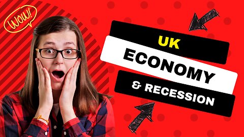 UK Economy Recession Reaction Video