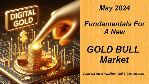 Presentation: Gold Bull Market May 2024