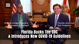Florida Bucks The CDC & Introduces New COVID-19 Guidelines