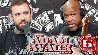 The Adam & Wack Show #6: WE BEEFING WITH EVERYBODY
