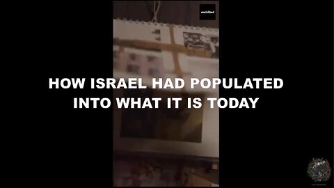 HOW ISRAEL POPULATED INTO WHAT IT IS TODAY
