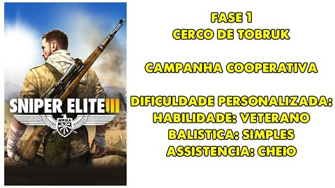 Sniper Elite III - Cooperativo Online - Fase 1