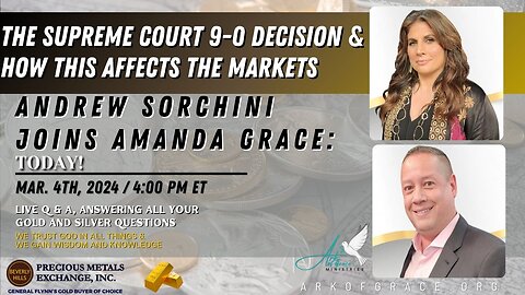 Andrew Sorchini Joins Amanda Grace: The Supreme Court 9-0 Decision & How this Affects the Markets