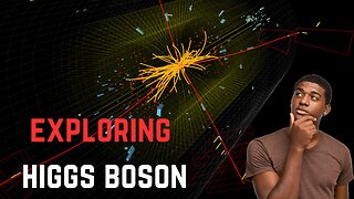 Exploring the Higgs Boson : Unraveling the Secrets of Mass