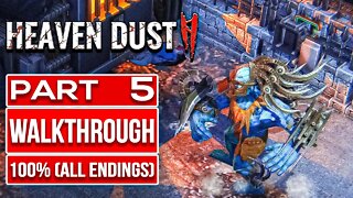 HEAVEN DUST 2 Gameplay Walkthrough PART 5 No Commentary