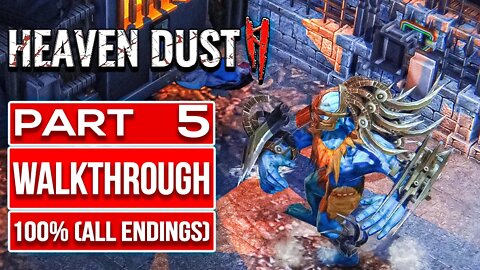 HEAVEN DUST 2 Gameplay Walkthrough PART 5 No Commentary